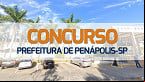 Prefeitura de Penápolis-SP abre concurso para Controlador Interno