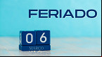 06 de março é feriado? veja quem folga na data