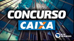 Concurso Caixa: veja o que cai na prova de Técnico Bancário