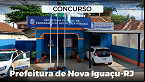 Concurso Prefeitura de Nova Iguaçu-RJ 2024: Sai edital com 330 vagas
