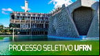 UFRN anuncia seleção para Professor Substituto e Temporário