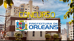 Concurso Prefeitura de Orleans-SC 2024: Sai edital com vagas de R$ 9,6 mil