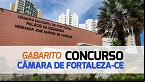 Gabarito Câmara de Fortaleza-CE 2024 é divulgado pela FGV
