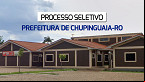 Processo Seletivo de Chupinguaia-RO: Prefeitura abre 25 vagas