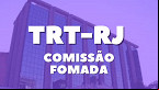 Concurso TRT-RJ 2024: Comissão formada para novo edital