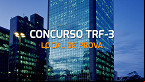 Concurso TRF-3 aplica provas no dia 28 de julho; veja como consultar o local