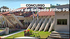 Prefeitura de Salgado Filho-PR anuncia concurso público; até R$ 6,2 mil
