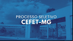 CEFET-MG abre nova seleção para professor em Química Geral