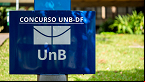 Concurso UnB-DF: Edital 194/2024 abre vaga para Professor Adjunto