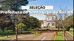 Concurso Santa Cruz do Sul-RS 2024: Edital e Inscrição