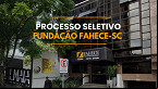 Fundação FAHECE-SC abre vagas para Auxiliar de Higienização