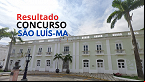 Concurso São Luís-MA 2024: Resultado da prova para Agente de Trânsito sai nesta sexta, 25