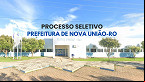 Processo Seletivo Prefeitura de Nova União-RO 2024