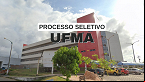 UFMA abre seleção com novas vagas para Professor Substituto