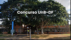 UNB-DF divulga edital 254/2024 para Professor Adjunto