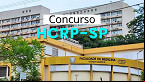 Hospital das Clínicas de Ribeirão Preto-SP abre concursos para Médicos