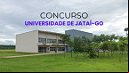 Universidade de Jataí-GO abre concurso para Professores