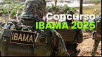 Concurso IBAMA 2025: Edital é retificado