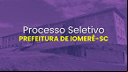 Edital Iomerê-SC abre vagas de até R$ 5,3 mil