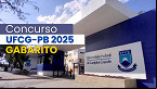 Gabarito UFCG-PB 2025 para Técnicos é divulgado; veja como consultar