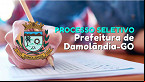 Processo Seletivo Prefeitura de Damolândia-GO 2025 - Edital e Inscrição