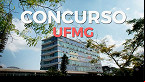 Concurso UFMG: 3 editais abrem vagas de R$ 13.288