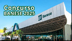 Concurso BANESE 2025: Cartão de Inscrição com local de prova já está disponível