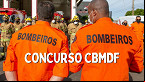 Concurso CBMDF: Edital sai até junho e meta é formar 5 mil aprovados, diz Ibaneis