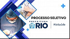 Riosaúde abre novas seleções com 161 vagas de até R$ 11,2 mil