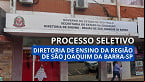 Diretoria de Ensino da Região de São Joaquim da Barra-SP abre 47 vagas 