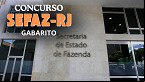 Gabarito SEFAZ-RJ é divulgado; veja quando sai o resultado