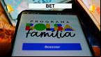 Bolsa Família vai cortar cadastros BET em Junho; entenda