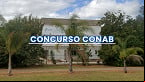 Concurso Federal da CONAB: inscrições para 403 vagas encerram no dia 20/05