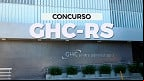 Edital GHC RS 2025: Concurso abre vagas de até R$ 28 mil