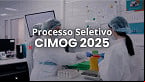 Processo Seletivo CIMOG 2025: Saiu edital com 8 vagas